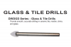 Page 20 Glass & Tile Drills