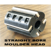 Straight Bore Moulder Heads